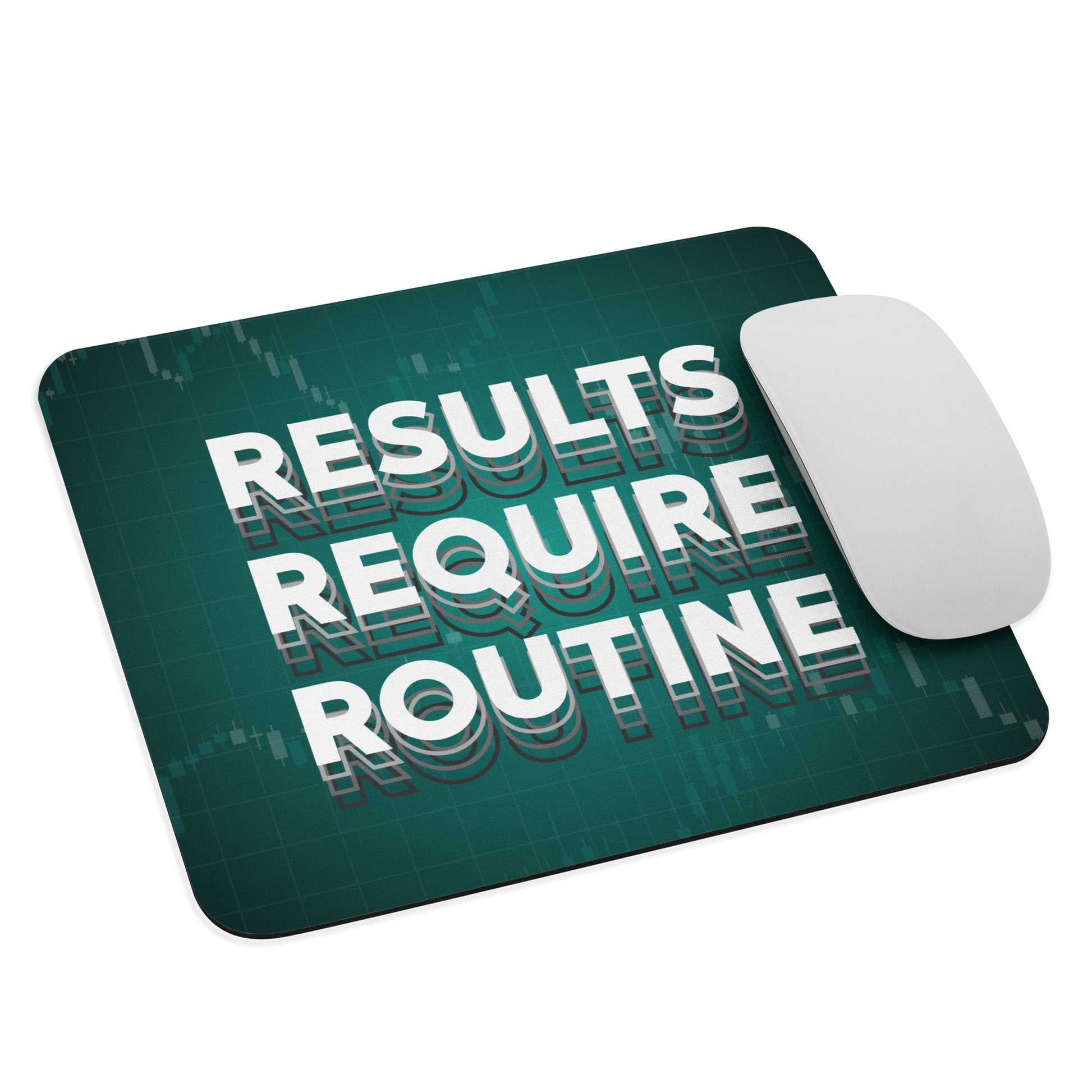 Results Require Routine - Mouse pad