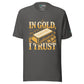 Unisex Trading T-Shirt - In Gold I Trust