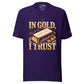 Unisex Trading T-Shirt - In Gold I Trust